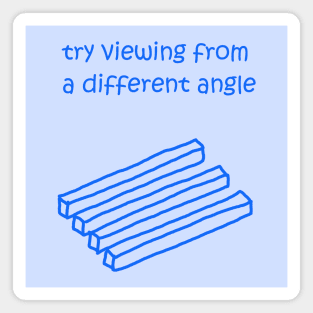 Try viewing from a different angle Magnet